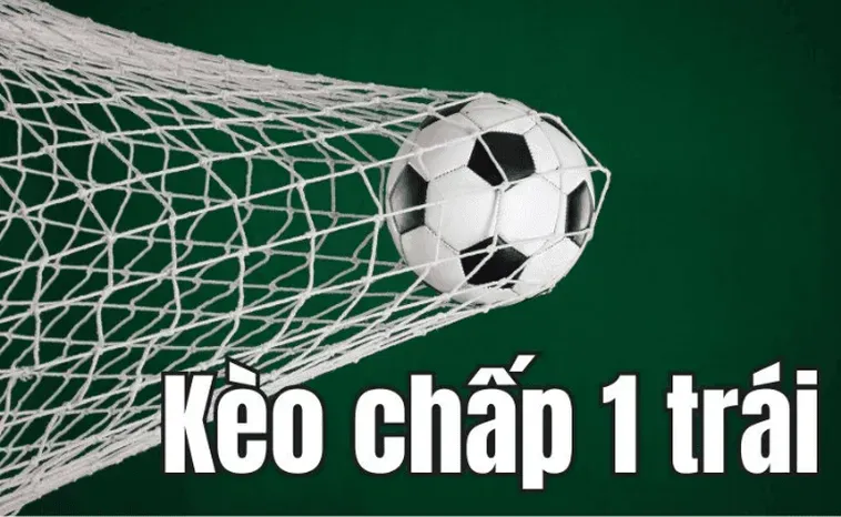 Kèo Chấp 1 Đỉnh Cao Chiến Thuật Cá Cược Bóng Đá Hiện Đại
