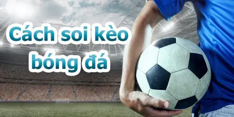 Chiến Thuật Đỉnh Cao Chinh Phục Kèo Tổng Bàn Thắng Của Đội