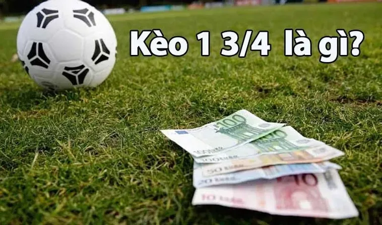 Kèo Chấp 1.75 Và Chiến Thuật Đánh Bại Nhà Cái Chuyên Nghiệp