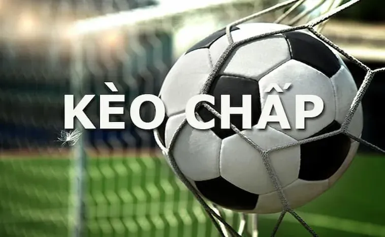 Giải Mã Chi Tiết Kèo Chấp Là Gì Và Cách Chinh Phục Hiệu Quả